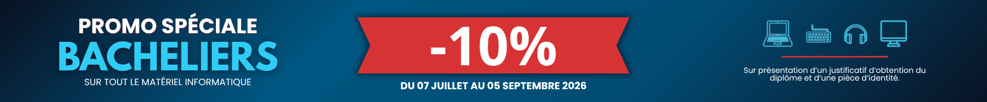 Bannière promo: -10% sur tout le matériel informatique pour les bacheliers, du 7 juillet au 5 septembre 2026, icônes d’appareils à droite.